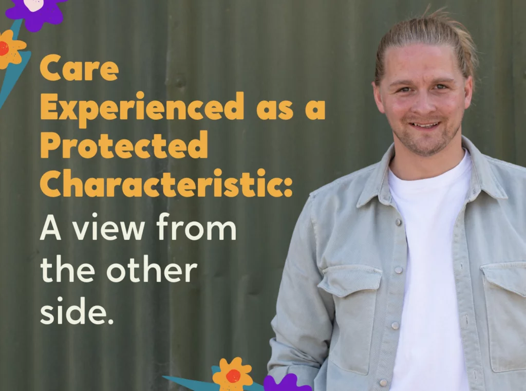 Care Experienced As A Protected Characteristic